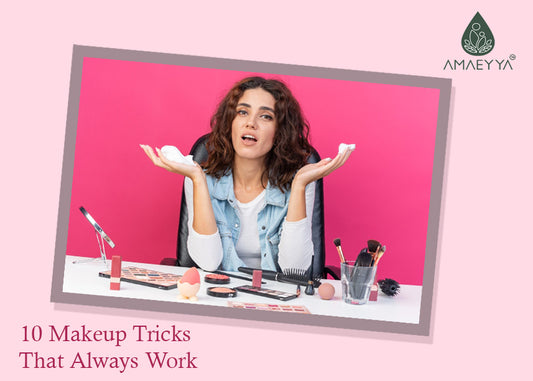 10 Makeup Tricks That Always Work